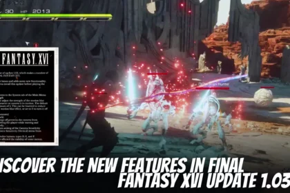 Discover the New Features in Final Fantasy XVI Update 1.03!