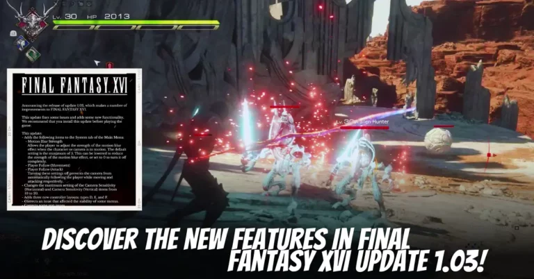 Discover the New Features in Final Fantasy XVI Update 1.03!