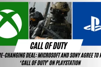 Game-Changing Deal Microsoft and Sony Agree to Keep ‘Call of Duty’ on PlayStation