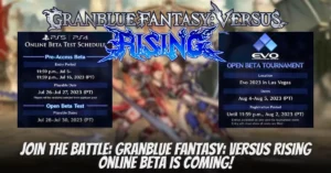Join the Battle Granblue Fantasy Versus Rising Online Beta is Coming!