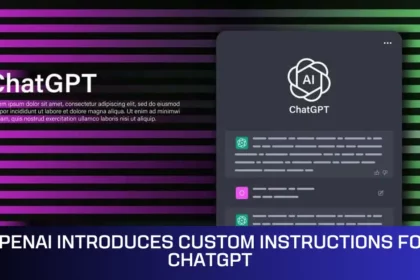 OpenAI Introduces Custom Instructions for ChatGPT