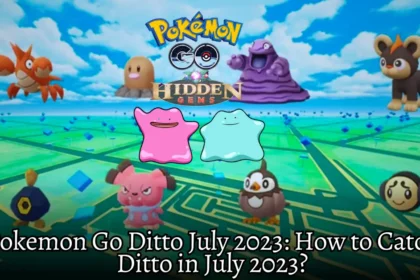 Pokemon Go Ditto July 2023 How to Catch Ditto in July 2023