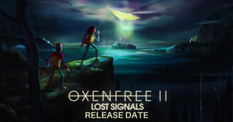 Oxenfree II: Lost Signals Release Date