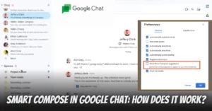 Smart Compose in Google Chat How Does It Work