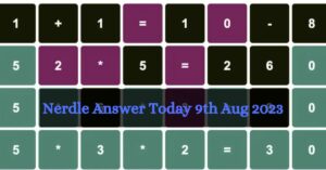 Nerdle Answer Today 9th Aug 2023