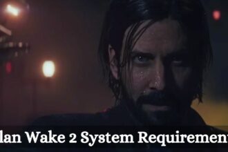 Alan Wake 2 System Requirements