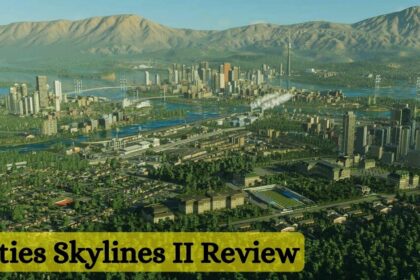 Cities Skylines II Review