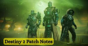 Destiny 2 Patch Notes