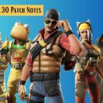 Fortnite New v26.30 Patch Notes