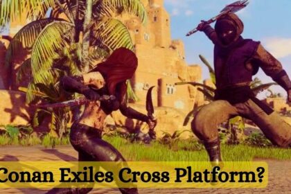 Is Conan Exiles Cross Platform?