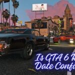 Is GTA 6 Release Date Confirmed?