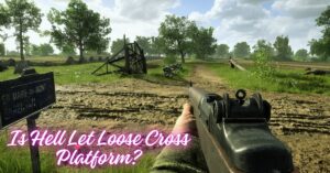 Is Hell Let Loose Cross Platform?