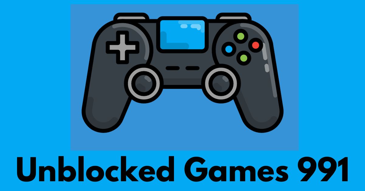 Unblocked Games 991: Dive Into Free Gaming World!