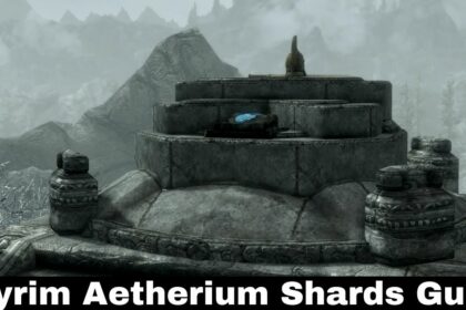 Skyrim Aetherium Shards Guide