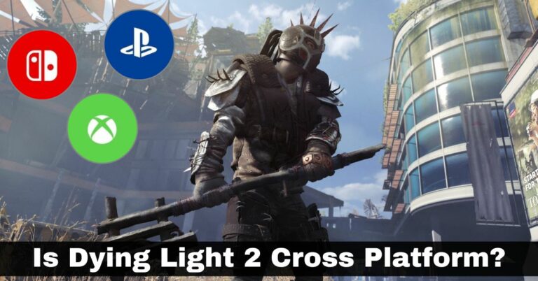Is Dying Light 2 Cross Platform