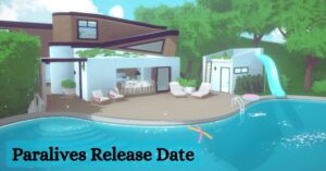 Paralives Release Date