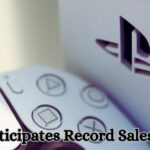 Sony Anticipates Record Sales For PS5