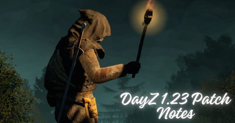 DayZ 1.23 Patch Notes