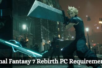 Final Fantasy 7 Rebirth PC Requirements