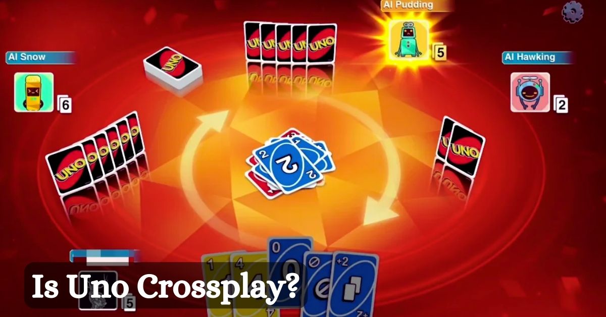 Is Uno Crossplay?