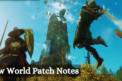 New World Patch Notes