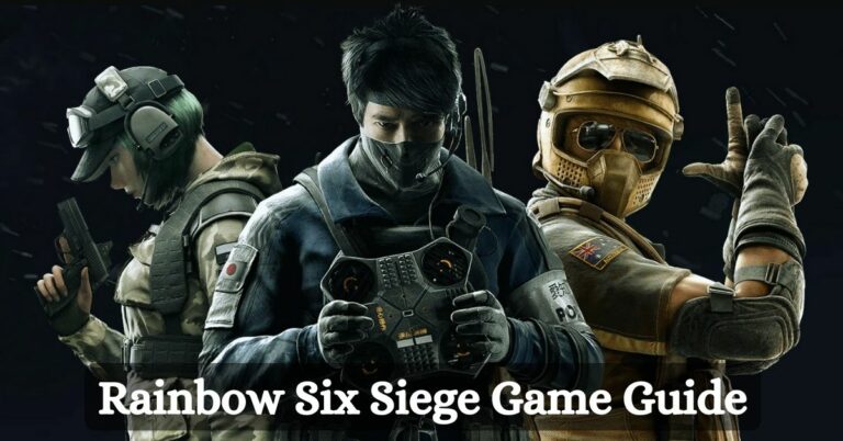 Rainbow Six Siege Game Guide