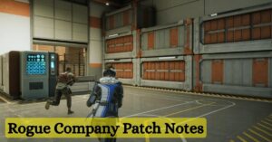 Rogue Company Patch Notes