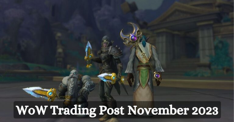 WoW Trading Post November 2023