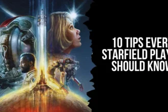 10 Tips Every starfield Player Should Know