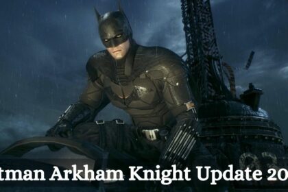 Batman Arkham Knight Update 2023