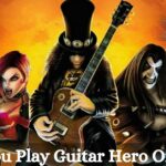 Can You Play Guitar Hero On Xbox One?