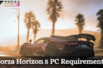 Forza Horizon 5 PC Requirements