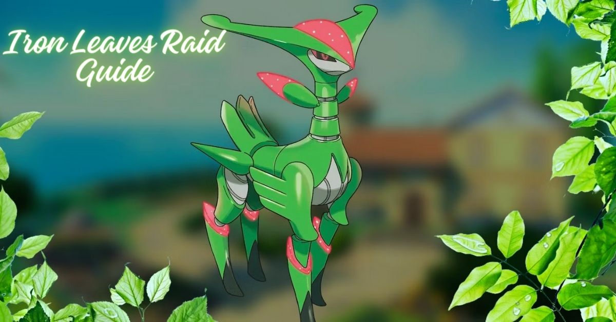 Iron Leaves Raid Guide