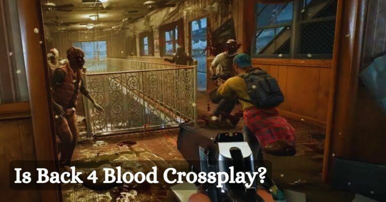 Is Back 4 Blood Crossplay