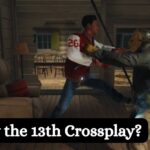 Is Friday the 13th Crossplay?
