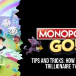 monopoly go tips and tricks