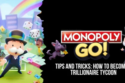 monopoly go tips and tricks