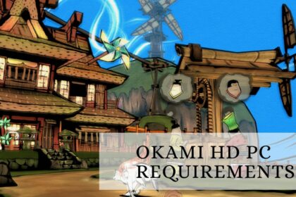 Okami HD PC Requirements