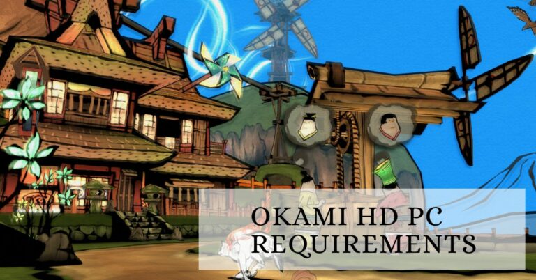 Okami HD PC Requirements