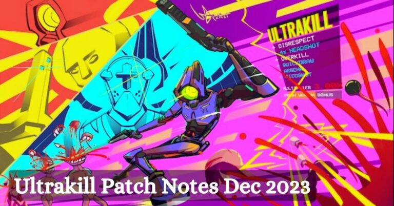 Ultrakill Patch Notes Dec 2023
