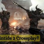 Vermintide 2 Crossplay