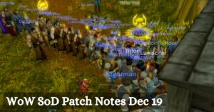 WoW SoD Patch Notes Dec 19