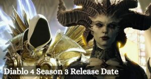 Diablo 4 Season 3 Release Date