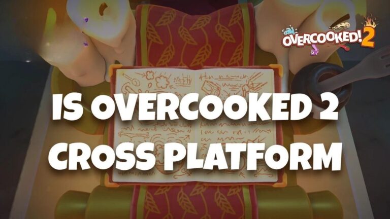 Is Overcooked 2 Cross Platform?