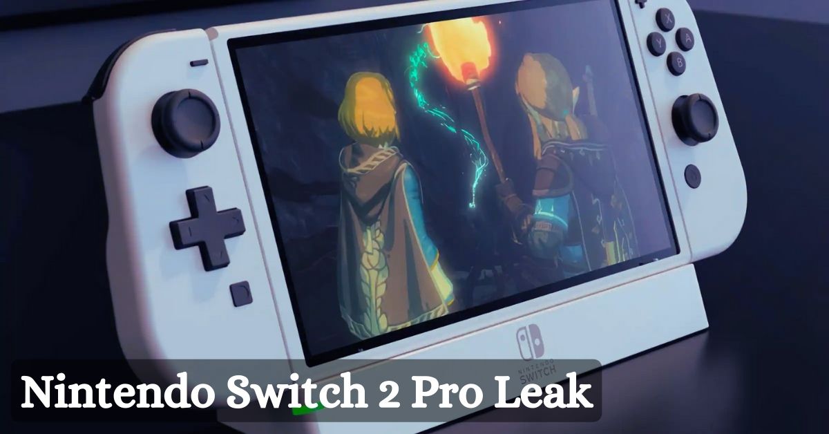 Nintendo Switch 2 Pro Leak: Sneak Peek Into The Future Of Gaming Consoles