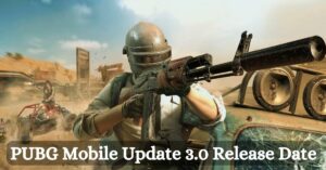PUBG Mobile Update 3.0 Release Date
