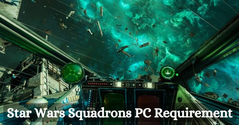 Star Wars Squadrons PC Requirement