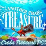 Another Crabs Treasure PS5