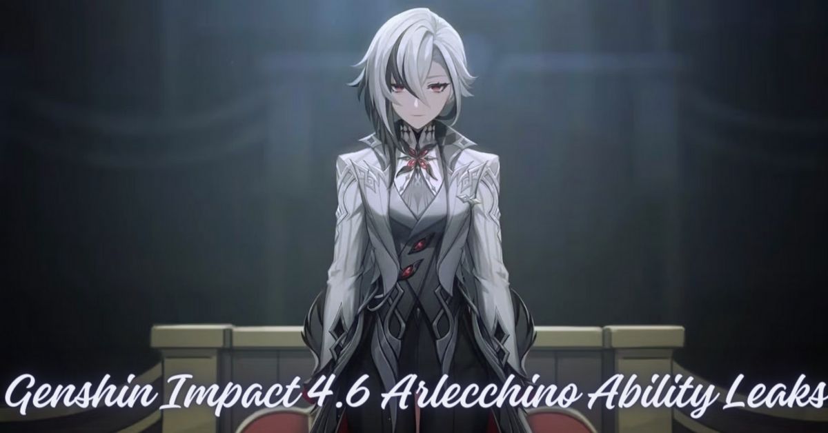 Genshin Impact 4.6 Arlecchino Ability Leaks