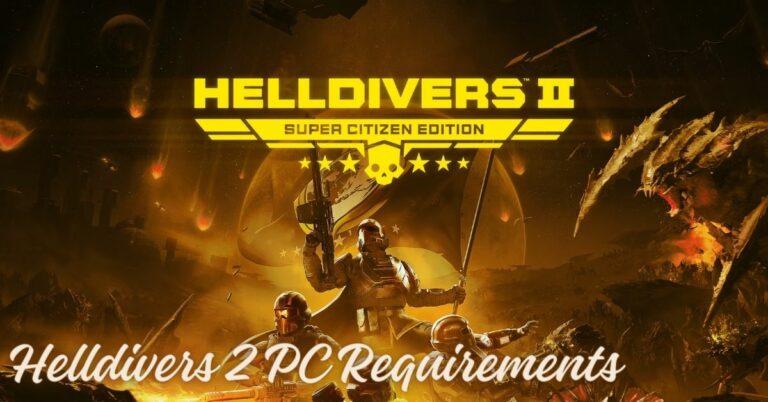 Helldivers 2 PC Requirements